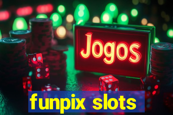 funpix slots